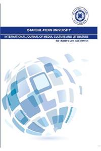 Istanbul Aydin University International Journal of Media, Culture and Literature