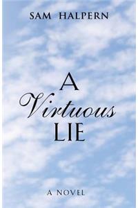 A Virtuous Lie