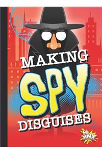 Making Spy Disguises
