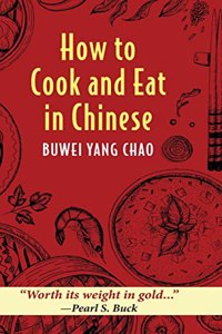 How to Cook and Eat Chinese