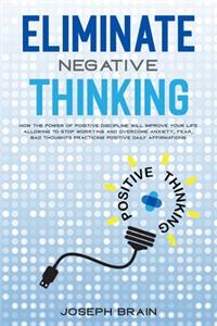 Eliminate Negative Thinking