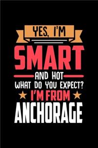 Yes, I'm Smart And Hot What Do You Except I'm From Anchorage