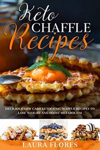 Keto Chaffle Recipes