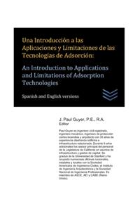 Una Introducción a las Aplicaciones y Limitaciones de las Tecnologías de Adsorción