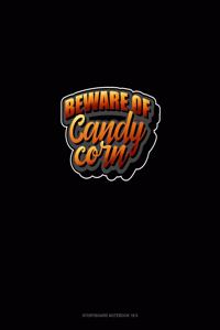 Beware of Candy Corn