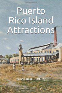 Puerto Rico Island Attractions