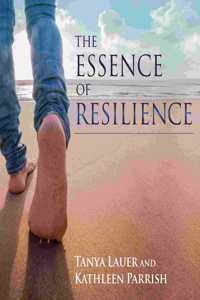 Essence of Resilience