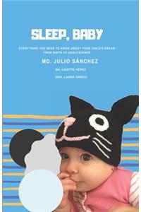 Sleep, Baby