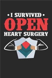 I Survived Open Heart Surgery
