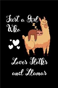 Just A Girl Who Loves Sloths