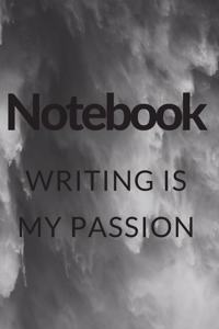 Writing is my passion notebook