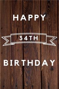 Happy 34th Birthday