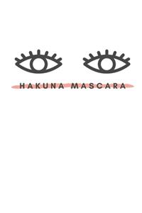 Hakuna Mascara
