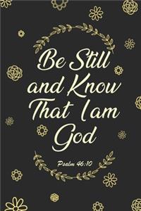 Be still and know that I am god psalm 46