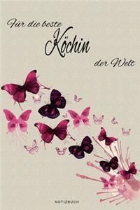 Für die beste Köchin der Welt - Notizbuch