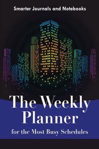 The Weekly Planner for the Most Busy Schedules