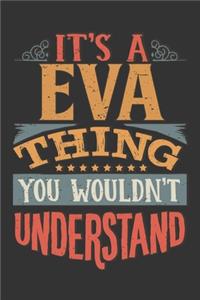 Its A Eva Thing You Wouldnt Understand