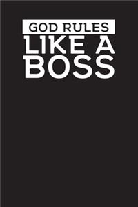 God Rules Like A Boss
