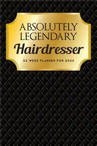 Absolutely Legendary Hairdresser