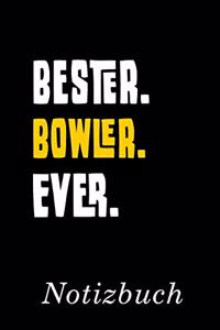 Bester Bowler Ever Notizbuch