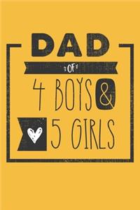 DAD of 4 BOYS & 5 GIRLS: Personalized Notebook for Dad - 6 x 9 in - 110 blank lined pages [Perfect Father's Day Gift]