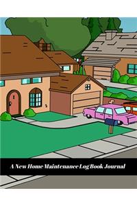 A New Home Maintenance Log Book Journal