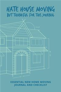 Essential New Home Moving Journal and Checklist