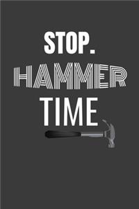 Stop. Hammer Time