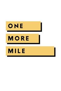 One More Mile