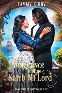 Vengeance is Mine Saith Mi'lord