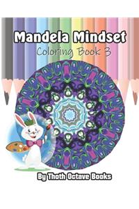 Mandela Mindset: Coloring Book 3
