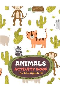 Animals Activity Book for Kids Ages 4-8