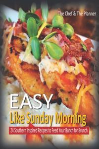 Easy Like Sunday Morning