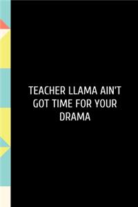 Teacher Llama ain't got time