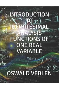 Introduction to Infinitesimal Analysis Functions of One Real Variable