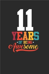 11 Years Of Being Awesome