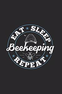 Eat Sleep Beekeeping Repeat