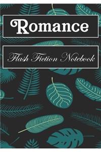 Romance Flash Fiction Notebook