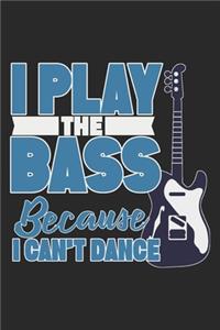 I Play The Bass
