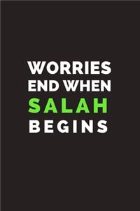 Worries End When Salah Begins