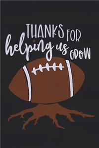 Thanks For Helping Us Grow