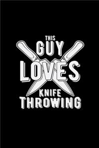This guy loves knife throwing