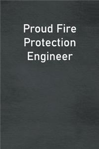 Proud Fire Protection Engineer