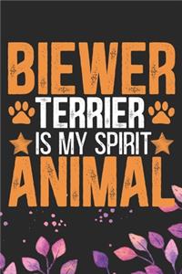 Biewer Terrier Is My Spirit Animal