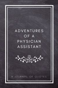 Adventures of A Physician Assistant