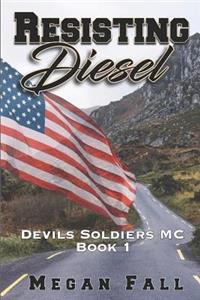 Resisting Diesel