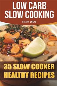 Low Carb Slow Cooking