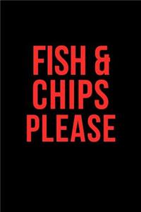 Fish & Chips Please