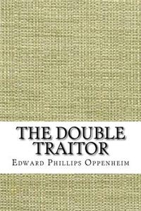 The Double Traitor