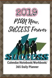 Plan Now, Success Forever